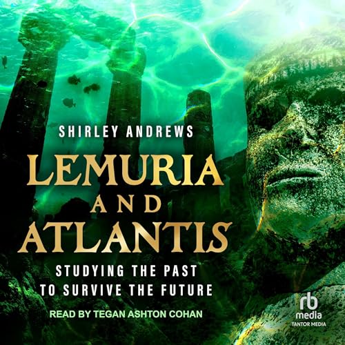 Lemuria &amp;amp; Atlantis by Shirley Andrews episode artwork
