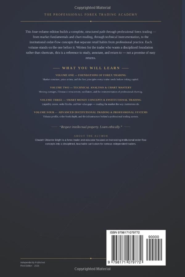 The Professional Forex Trading Academy: Master Textbook — Complete Four-Volume Edition: Foundations, Technical Analysis, Smart Money Concepts & Institutional Trading image 3