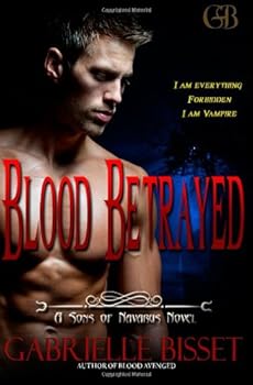 Blood Betrayed: Sons of Navarus #2 - Book #2 of the Sons of Navarus