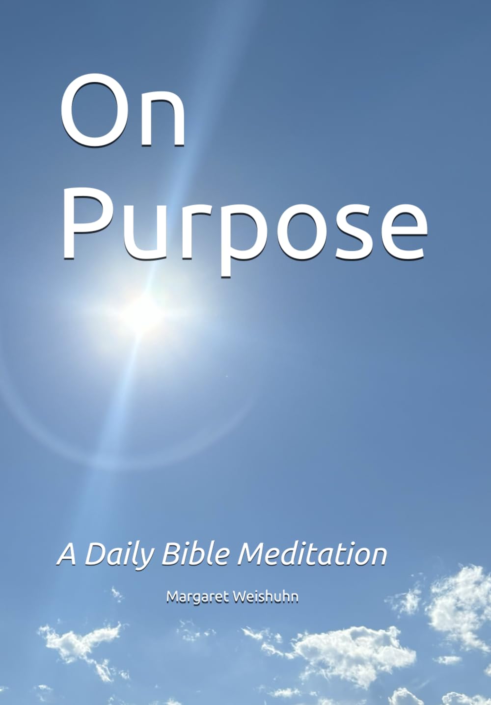 On Purpose: A Daily Bible Meditation