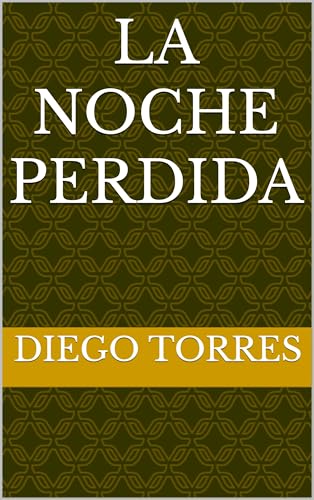 LA NOCHE PERDIDA