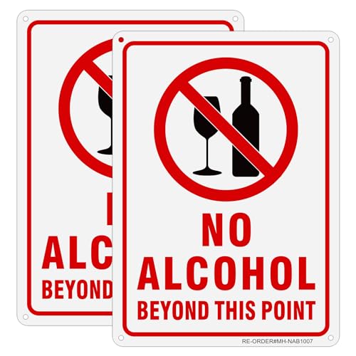 2 Pack No Alcohol Beyond This Point Signs 10 x 7 Aluminum No Alcohol Sign Rust Free UV Protected Easy to Install- Indoor or Outdoor Use