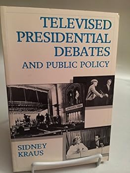 Paperback Televised Presidential Debates and Public Policy (Communication and Society) Book