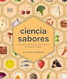 La ciencia de los sabores/ The Science of Flavor
