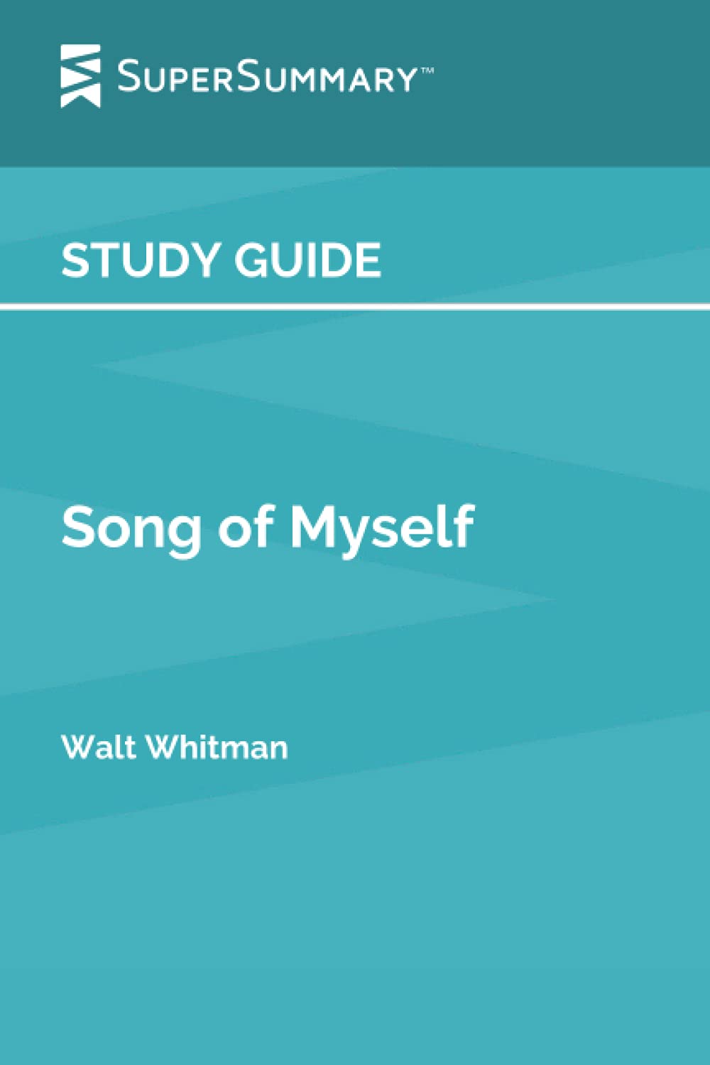Study Guide: Song of Myself by Walt Whitman (SuperSummary)