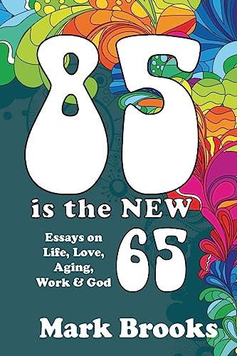 85 Is The New 65