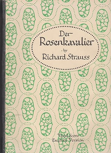Der Rosenkavalier, Op. 59 (Comedy for Music in Three Acts). By Richard Strauss. For Choral, Chorus, Orchestra, Voice (Vocal Score). Bh Stage Works. Book Only. Boosey & Hawkes #M060025914.