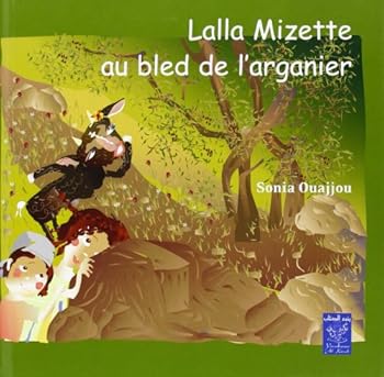 LALLA MIZETTE AU BLED DE L’ARG