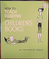 How to Teach Reading With Children's Books B001LWYT80 Book Cover