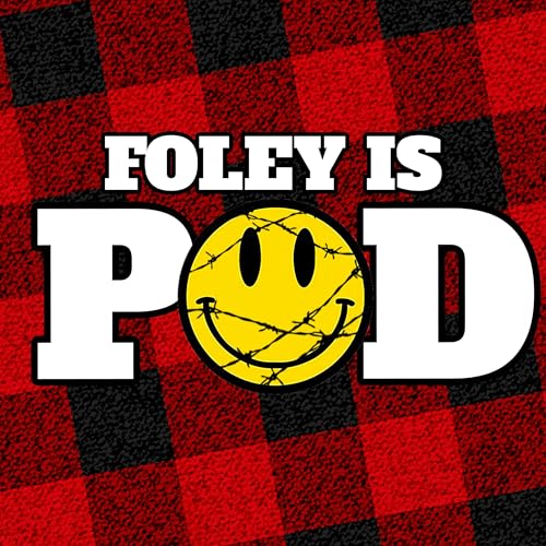 Foley Is Pod Podcast Por Podcast Heat | Cumulus Podcast Network arte de portada