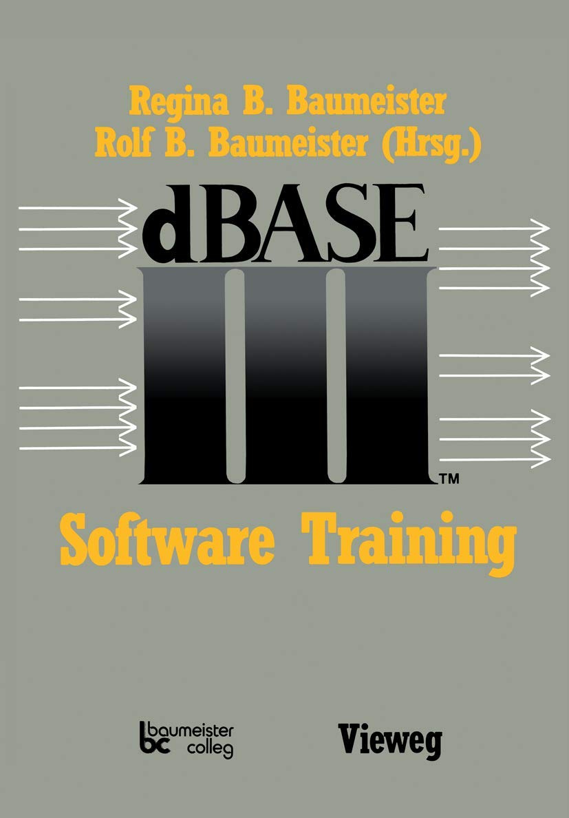 dBASE III Software Training (German Edition)