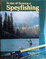 The Art & Science of Speyfishing 0969961006 Book Cover