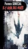  Il y aura des morts (French Edition)