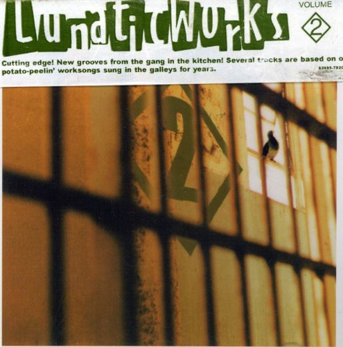 Lunaticworks 2: Who's in Charge [Audio CD] Various Artists