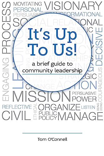 It's Up To Us!: a brief guide to community lead... 1984167928 Book Cover