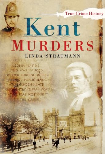 Kent Murders (True Crime History)