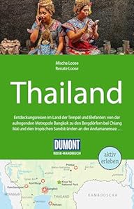 DUMONT Reise-Handbuch Reiseführer Thailand: mit Extra-Reisekarte