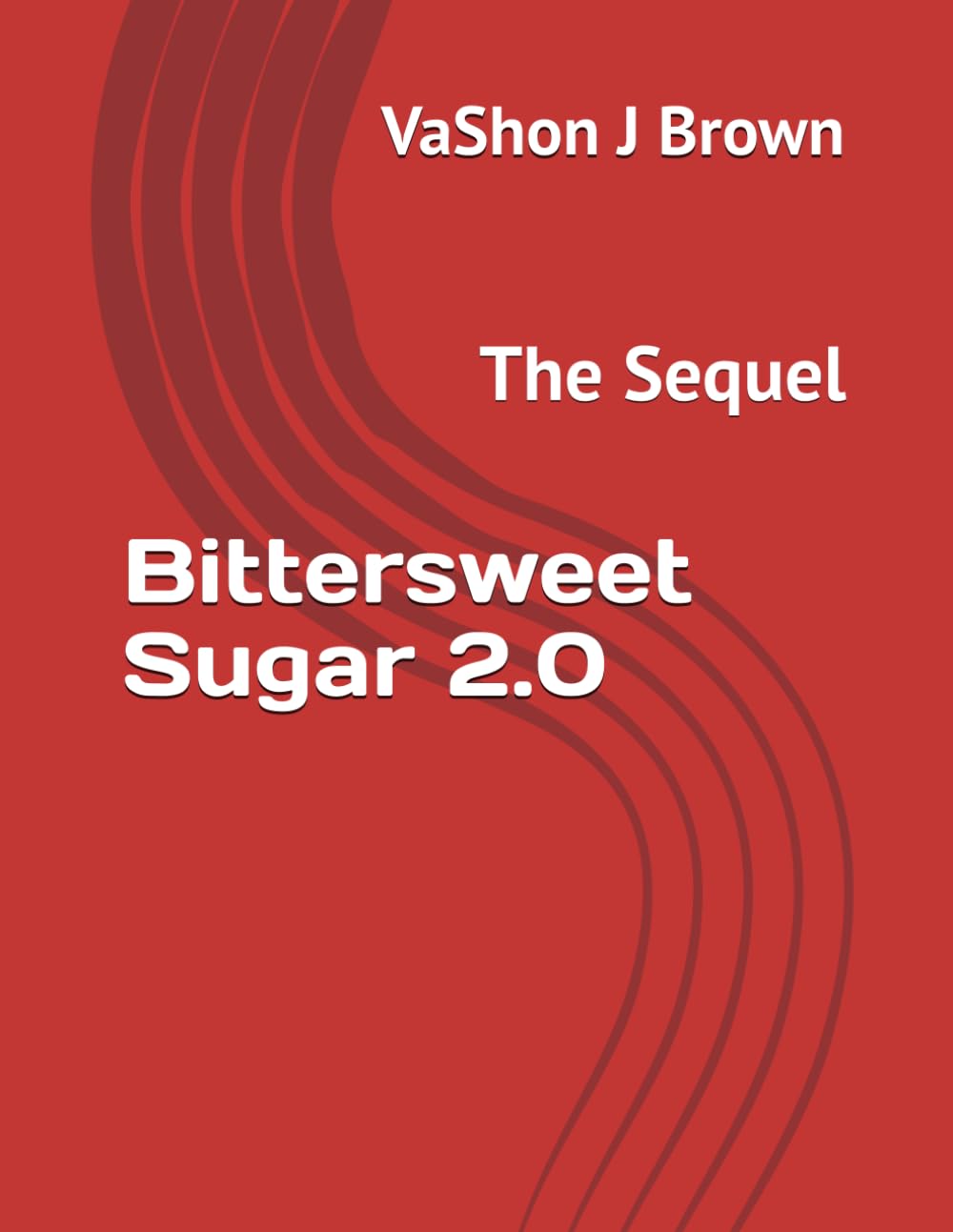 Bittersweet Sugar 2.0: The Sequel