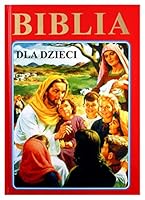 Biblia dla dzieci 8391325652 Book Cover