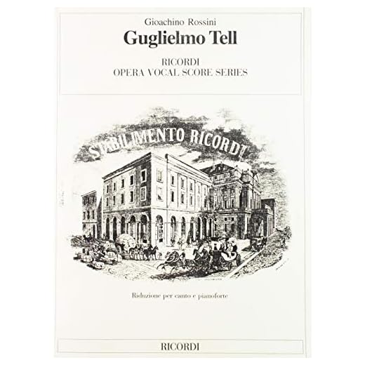 Guglielmo Tell William Tell: Rossini - It