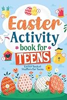 Easter Basket Stuffers for Teens: Easter Activity Book for Teens and Kids, Funny Gift for Boys and Girls. Word Search, Coloring Pages, Themed Mazes, Spot the Differences, and Scramble Puzzles. B0DYZSLDXV Book Cover