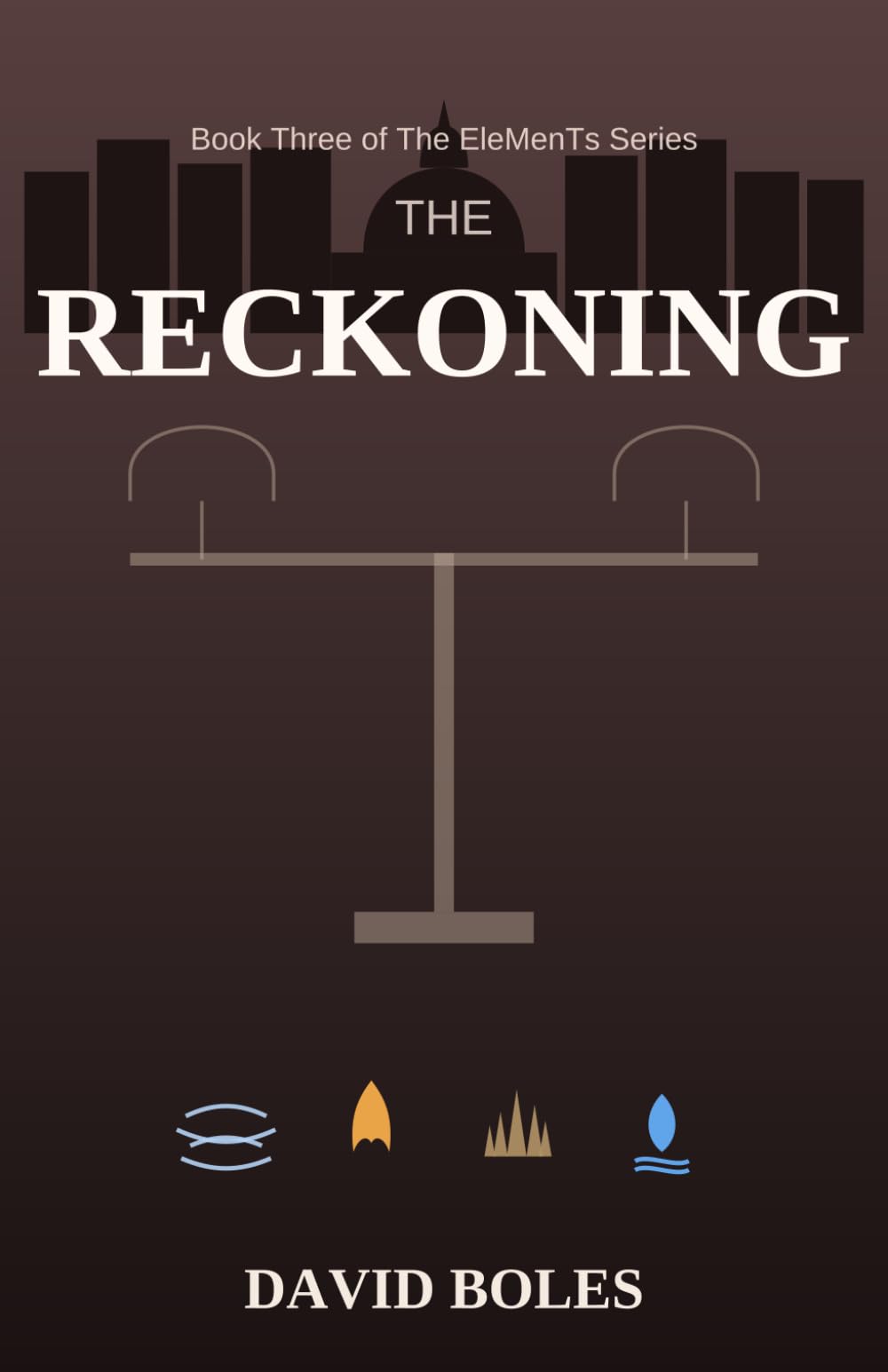The Reckoning: The EleMenTs Series, Book 3