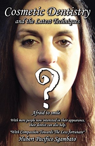 Cosmetic Dentistry and the Latest Tehniques (English Edition)