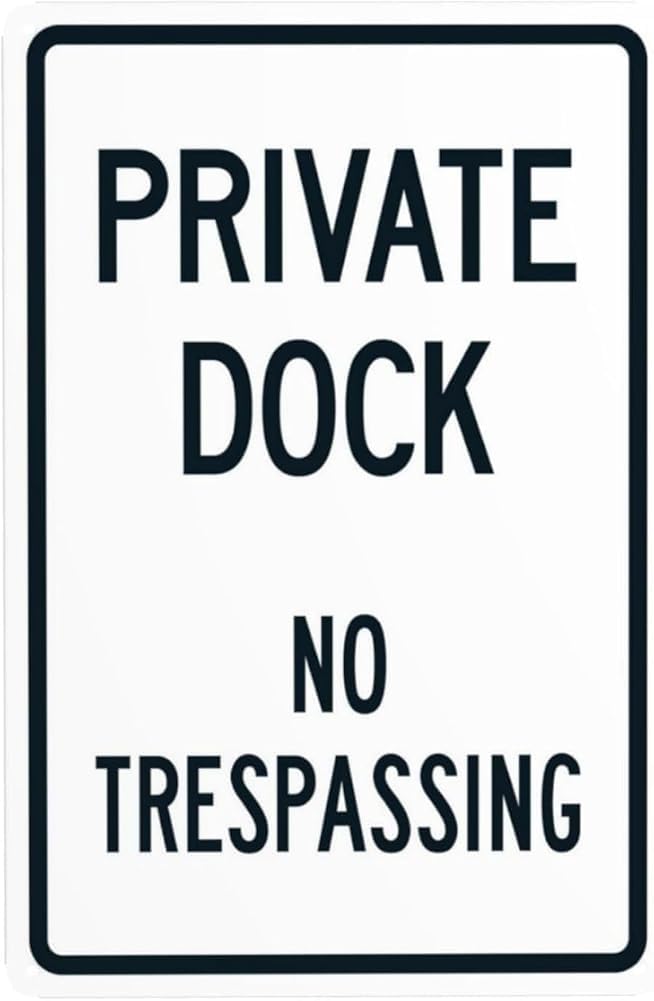 Private Dock No Trespassing Warning Sign Marina Security Metal Signs For Outdoor Indoor Road Yard Garage Home Business Street Wall Safety Caution Decor Gift For Women Men 8x12 Inch