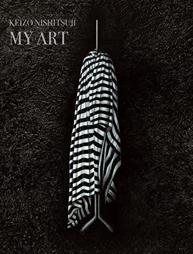 KEIZO NISHITSUJI MY ART西辻惠三 作品集