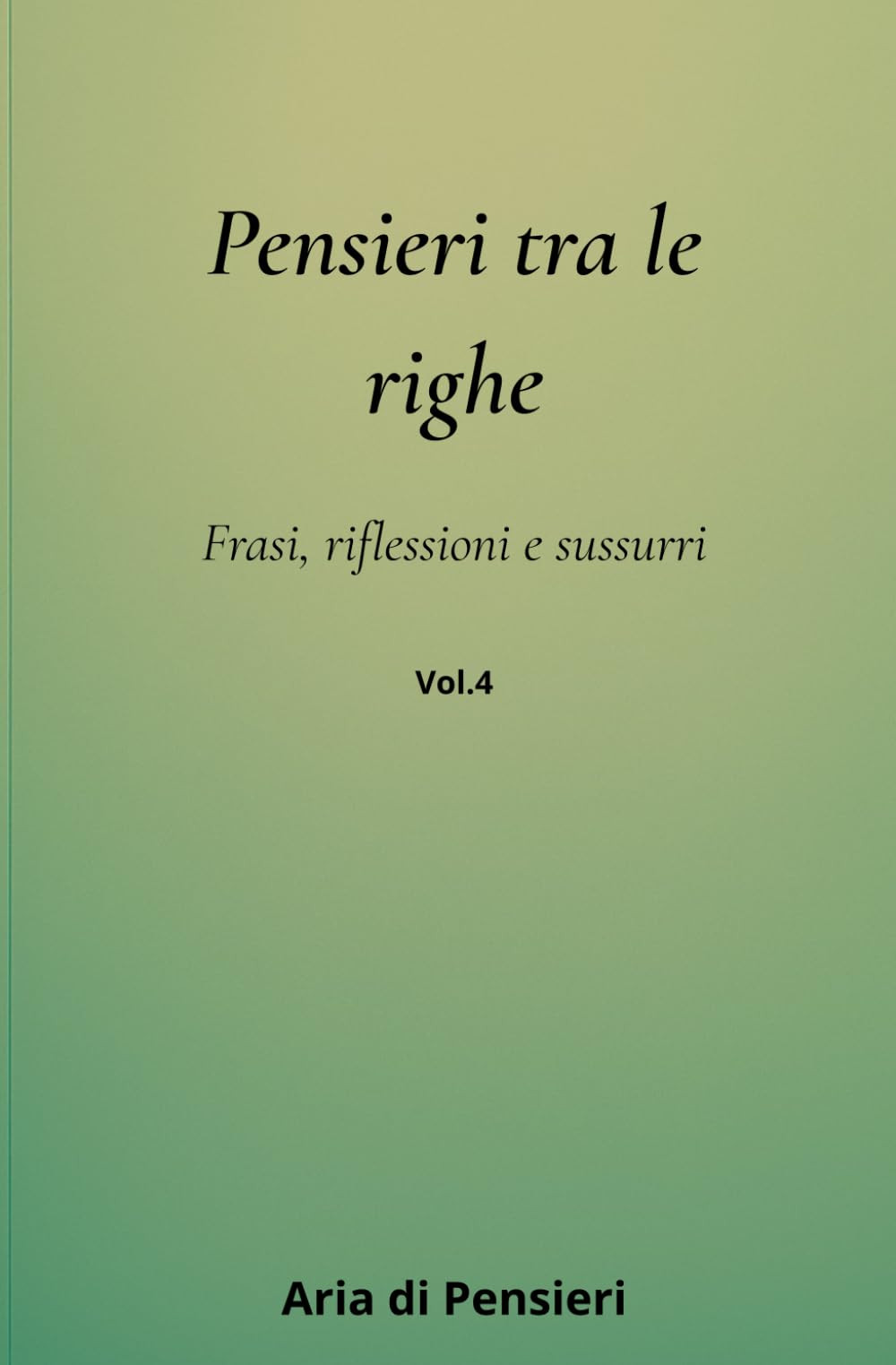 Pensieri tra le Righe vol. 4
