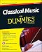Read Online Classical Music For Dummies Reader