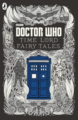 Doctor Who: Time Lord Fairy Tales 1405926554 Book Cover