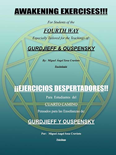 Awakening Exercises: For Students of the Fourth Way: for the teachings of Gurdjieff and Ouspensky (Spanish and English Edition)