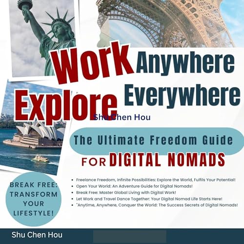 Work Anywhere, Explore Everywhere by Shu Chen Hou episode artwork