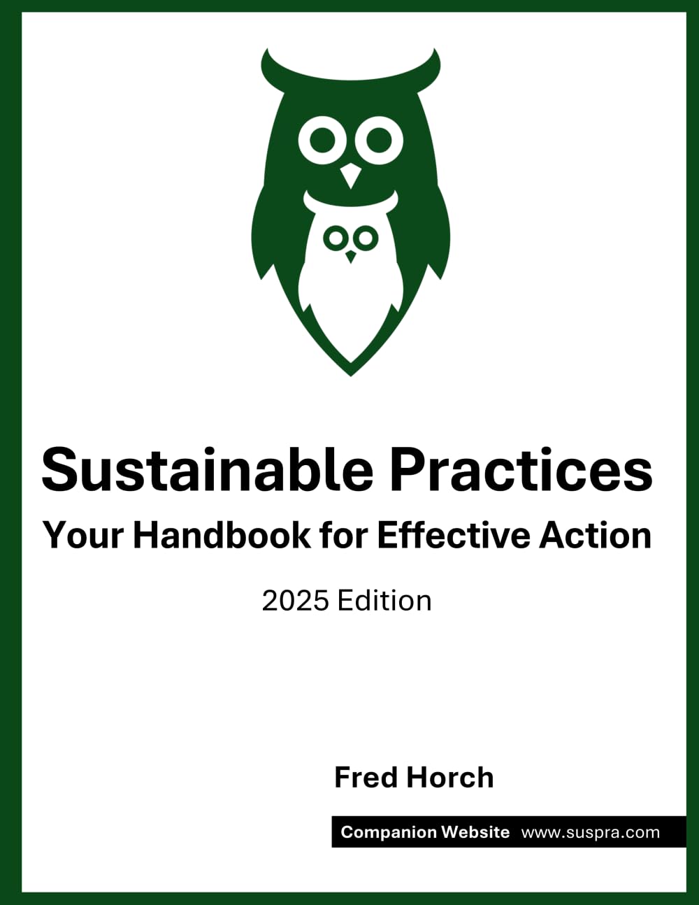 Sustainable Practices: Your Handbook for Effective Action