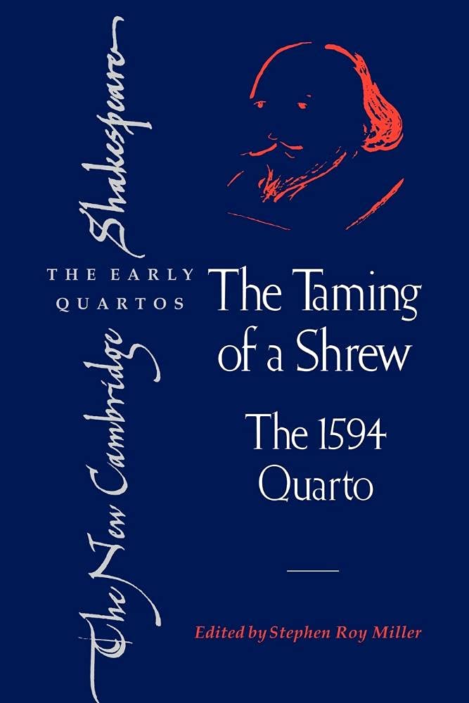 NCSQ: The Taming of a Shrew: The 1594 Quarto (The New Cambridge Shakespeare: The Early Quartos)