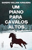 Um Piano para Cavalos Altos 9722124668 Book Cover