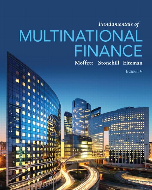Fundamentals of Multinational Finance 5版 Fundamentals of Multinational Finance (5th Edition): Moffett
