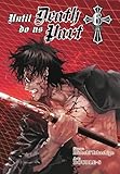 Until Death Do Us Part, Vol. 6 (Until Death Do Us Part, 6)
