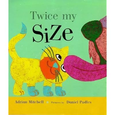 Twice My Size