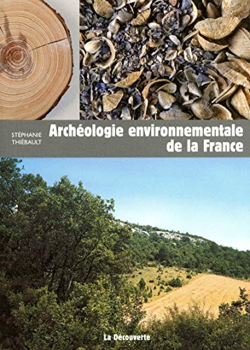 Télécharger Archéologie environnementale de la France livre En ligne