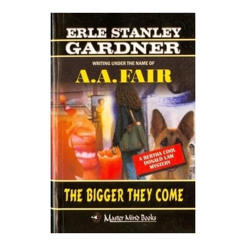 The Bigger They Come 8184682972 Book Cover