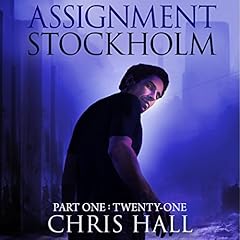 Couverture de Assignment Stockholm: Part One: Twenty-One
