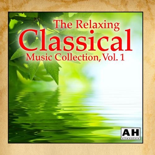 Relaxing Classical Music Collection, Vol. 1 CDs & Vinyl
