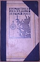 BALTIMORE ANNAPOLIS SKETCHBOOK B001J9XZMQ Book Cover