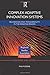 Produktbild Complex Adaptive Innovation Systems: Relatedness and Transversality in the Evolving Region (Regions and Cities, Band 55)