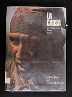 La Causa. The California Grape Strike. 1970. Cloth with dustjacket. Ex library. B0006CUFLQ Book Cover