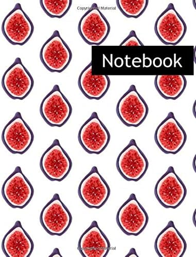 Fresh Figs : College Ruled Notebook & 2020 Planner: Lined notebook Gift, 120 Pages, 8.5x11, Soft Cover, Matte Finish