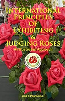 Hardcover “International Principles of Exhibiting & Judging Roses” Book