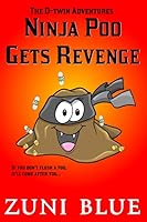Ninja Poo Gets Revenge 1491272643 Book Cover
